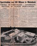 'Sportstadion van 100 Miljoen te Molenbeek', avenue du Sippelberg, 9.11.1965 (archives Moureau)